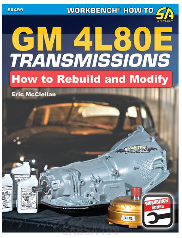 How To Rebuild & Modify GM 4L80E Transmissions