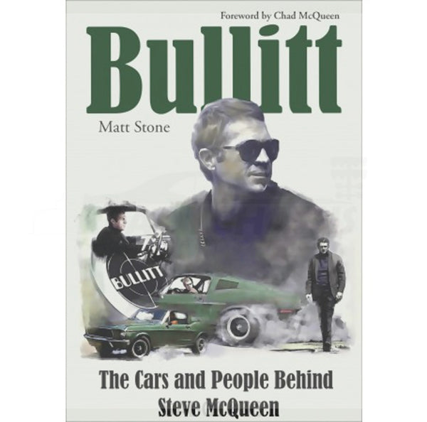 S-A Books Bullitt: The Car & Peopl e Behind Steve McQueen