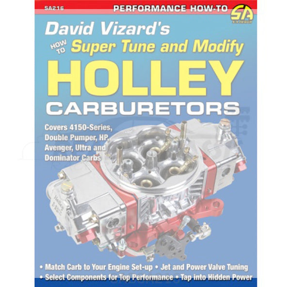 How to Tune & Modify Hol ley Carburetors
